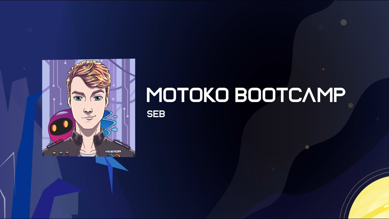 Motoko Bootcamp Announcement - With Seb - YouTube