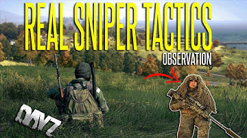 REAL SNIPER TACTICS OBSERVATION! - DayZ Standalone Tips and Tricks