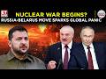 FRONTLINE NUCLEAR ALERT! Russia-Belarus Move Sparks Global Panic | ET Now | Latest News | Breaking