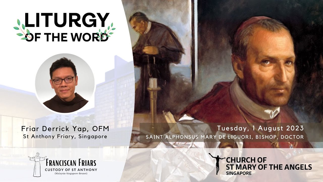 Liturgy of the Word Saint Alphonsus Mary de' Liguori, Doctor