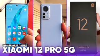 SEMPURNA XIAOMI 12 PRO 5G - HARGA DAN SPESIFIKASI