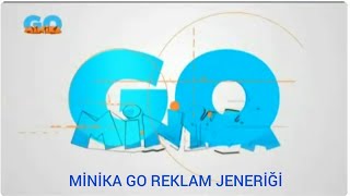 Minika GO Reklam Jeneriği Resimi