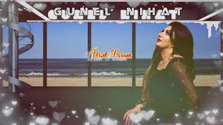 Gunel Nihat - Urek Param - 2020