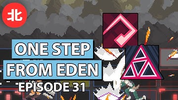 The Master Of Diagonals Has Arrived! (One Step From Eden: Episode 31)