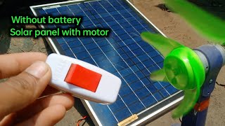 how to run a fan on solar panel without battery