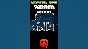 DEADLOCKED PROCESSING #geometrydash #gd #gaming  #geometrydashplayer #gdlevels #thepro1yo33