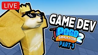 🔴 Pogo Sim 2 Development | Live Stream 3 🔴