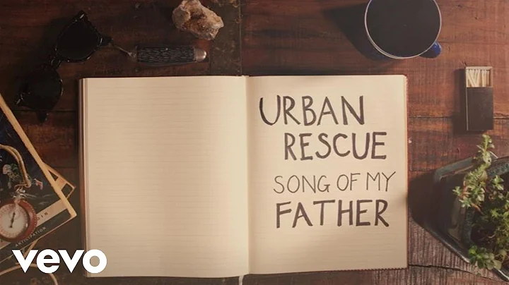 Urban Rescue - Song Of My Father (Official Lyric Video) - DayDayNews