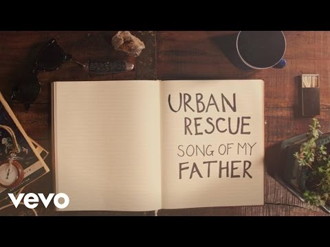 urban-rescue---song-of-my-father-(official-lyric-video)