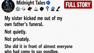 My Sister Kicked Me Out of My Father’s Funeral — She Had No Idea What Dad Left Me Part 1