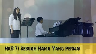 NKB 71 - Sebuah Nama Yang Permai | Ruth & Yosia