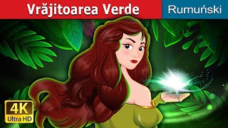 Vrăjitoarea Verde | The Green Enchantress in Romanian | @RomanianFairyTales
