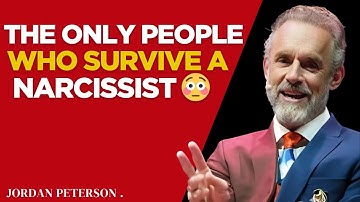 The ONLY People Who Can Last With a Narcissist | JORDAN PETERSON MOTIVATIONAL SPEECH