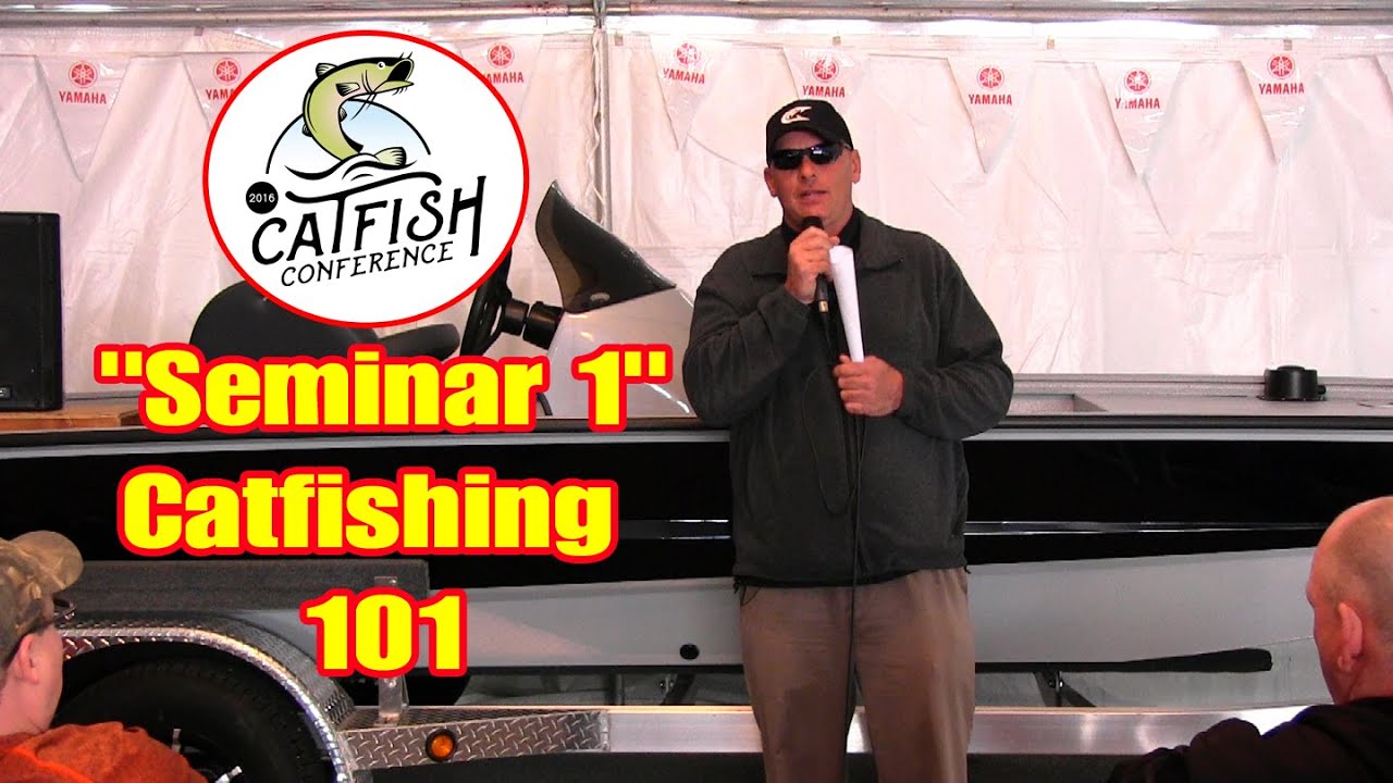 Catfish Conference Seminar 1 Catfishing 101 by Aaron Wheatley YouTube