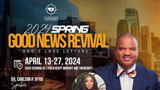 The Good News Revival  Day 8