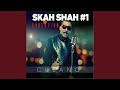 Skah shah 1