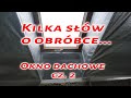 #40 Okno dachowe pare słów... cz.2 #izolacja