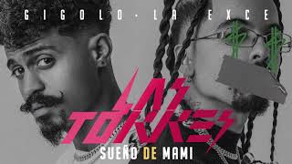 Gigolo Y La Exce - Sueño de Mami (Audio Oficial) | Las Torres EP