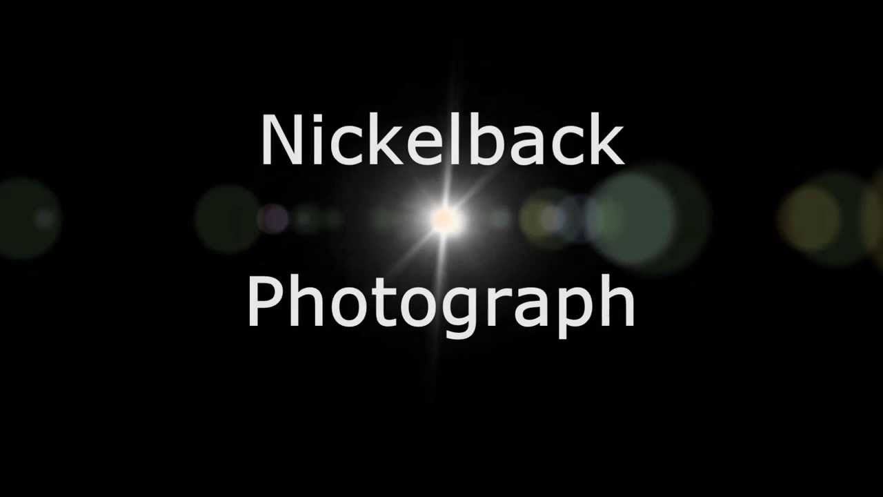 Nickelback - Photograph (Lyrics, HD) - YouTube