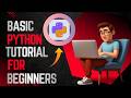 Basic Python Tutorial for Beginners