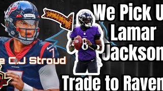 Greatest Trade My C.J Stroud Over To Ravens QB Lamar Jackson