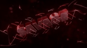 Intro For Feared Savage || By iEzhax