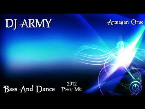 Dj Army - Bass And Dance (2012 - Power Mix)