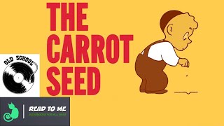 The Carrot Seed  Old School vinyl recordings | Picture book | Read to me