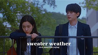 shen juan ✘ lin yujing — sweater weather | you are desire mv