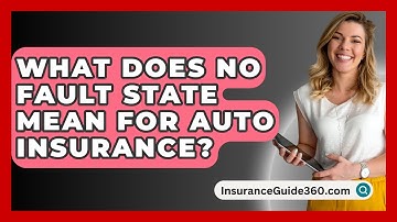 What Does No Fault State Mean For Auto Insurance? -  InsuranceGuide360.com