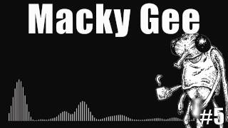 Macky Gee Mix #5