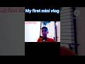 My First mini Vlog 😍 | Mera phela vlog | 2026 | #vlog #video #viral #trending #firstvlog