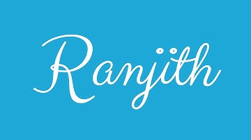 Learn how to Sign the Name Ranjith Stylishly in Cursive Writing