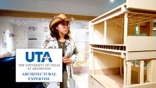 Architectural Expertise at UTA | The College Tour