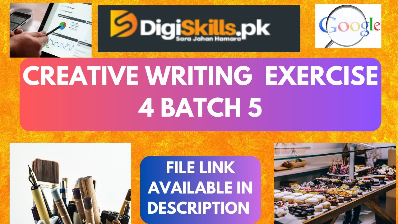 Creative Writing  Exercise 4 batch 5 | DigiSkills Batch 5 | creative writing exercise Muhammad Abbas