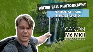Water Fall Photography with the Canon M6 Mark II | National Park New Zealand