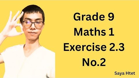 Grade 9 Maths 1 Exercise 2.3 No.2