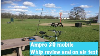Ampro 20 mobile Whip review and on air test