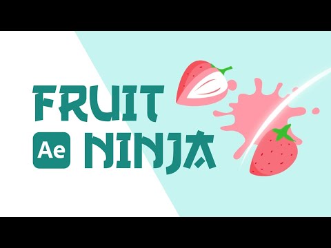 Fruit Ninja Animation - After Effects Tutorial #74