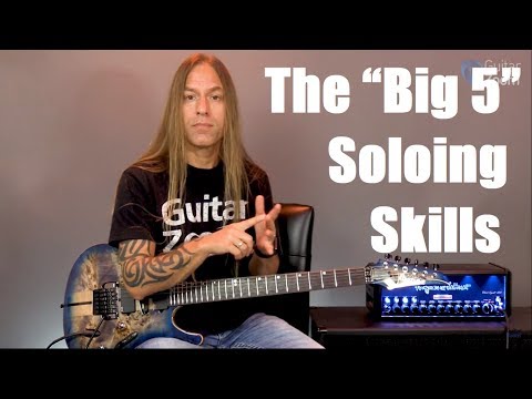 the-“big-5”-soloing-skills-|-guitarzoom.com-|-steve-stine
