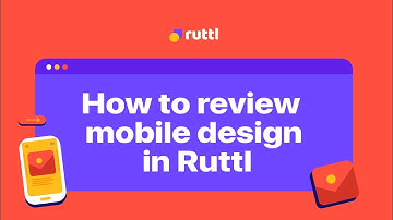 Ruttl Feature: How To Review Mobile Design In Ruttl