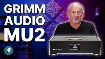The ULTIMATE Music Player Grimm Audio MU2: Streamer/DAC/Preamplifier/Roon Core