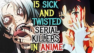 Top 15 Deadliest Anime Killers  MyAnimeListnet