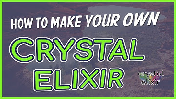 𝙝𝙤𝙬 𝙩𝙤 MAKE YOUR OWN CRYSTAL ELIXIR 💎 2020 Update!