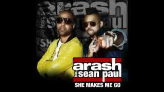 Arash feat. Sean Paul-She Makes Me Go (Garmiani Remix)