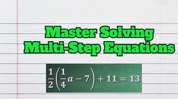 Master Solving a Multi-Step Equation (Order of Operations)
