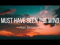 Alec Benjamin Must Have Been The Wind Lyrics Alec Benjamin Must Have Been The Wind Lyrics