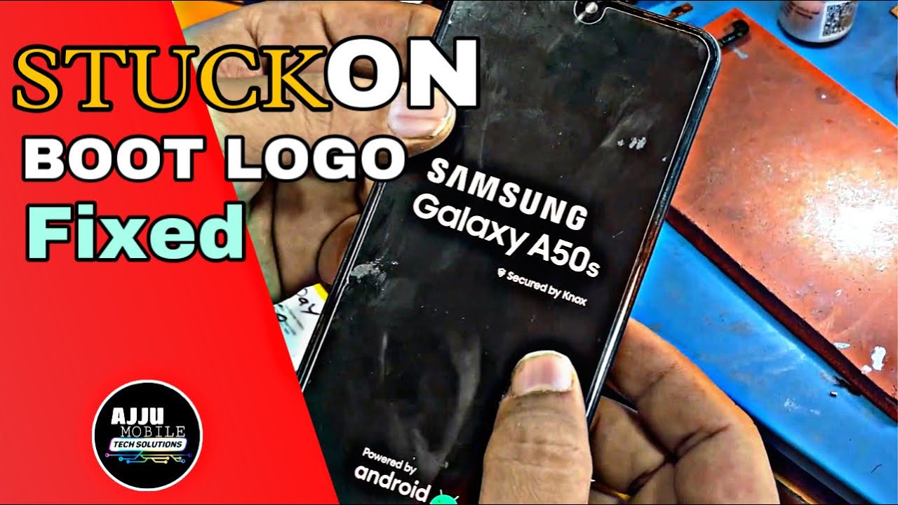 Samsung Stuck On Boot Logo – Bloqué Sur Logo Samsung – PWMV