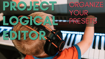 Project Logical Editor in Cubase - Organizing YOUR presets in big templates