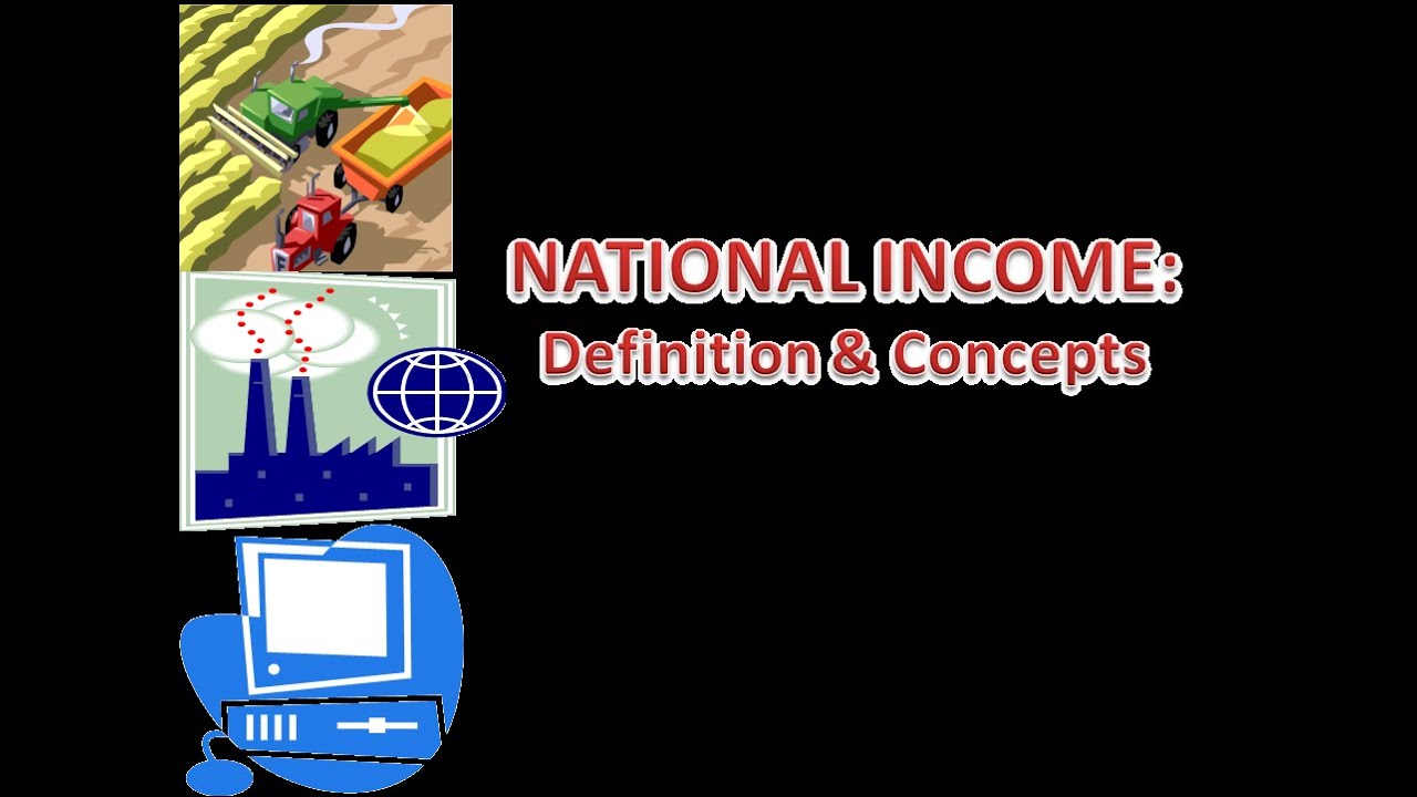National Income - Definition and concepts - YouTube